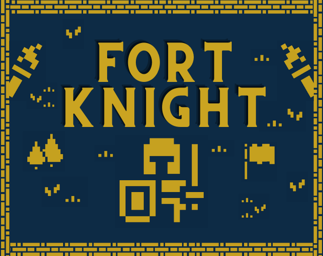 Fort Knight by AKZ Dev