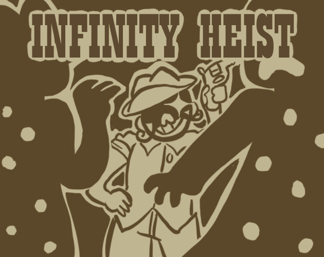 Cover image for Infinity Heist