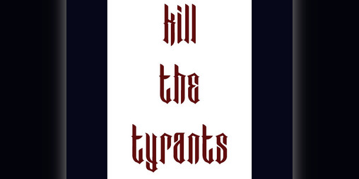 Cover image for Kill the Tyrants