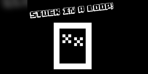 Cover image for Stuck In A Loop