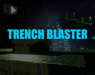 Trench Blaster