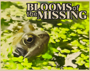 Blooms of the Missing  