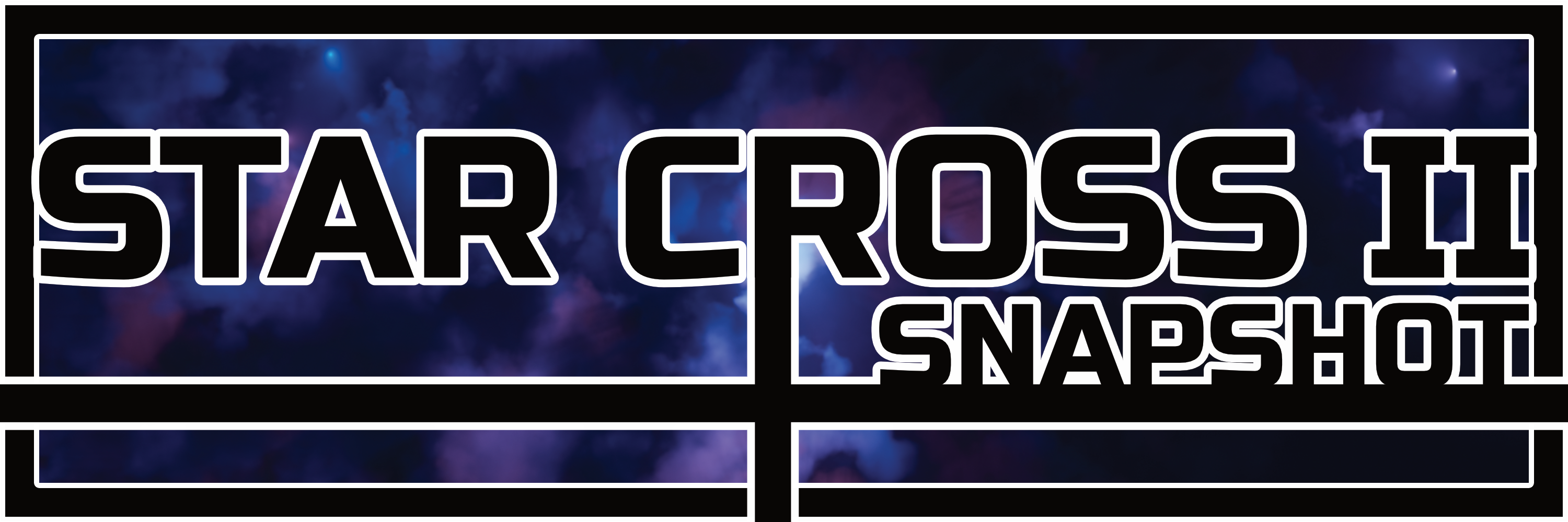 Star Cross II: Snapshot