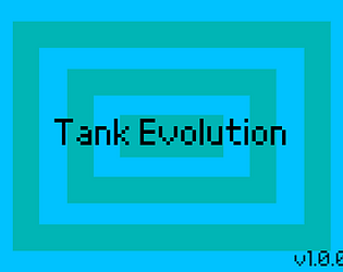Tank Evolution v1.0.0