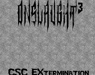 Onslaught 3 : CSC Extermination