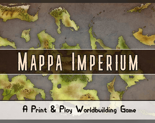 Mappa Imperium   - A World Building Print & Play Game 
