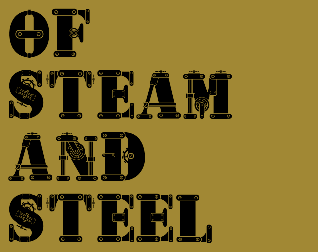 Of Steam and Steel