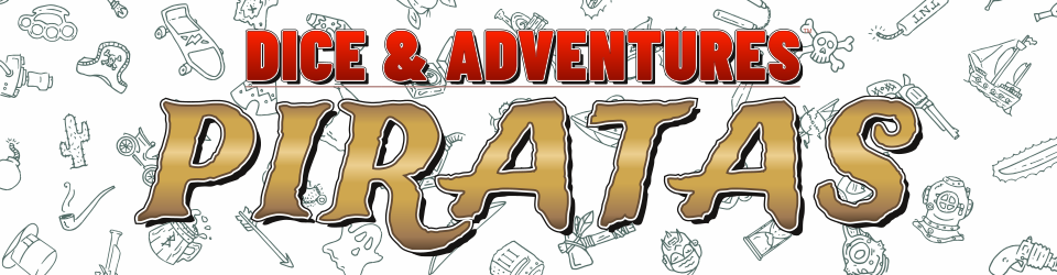 PIRATAS Universe - DICE & ADVENTURES