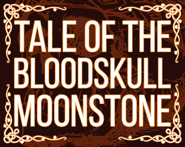 Cover image for Tale of the Bloodskull Moonstone