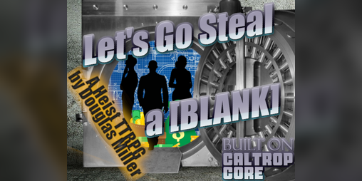 Cover image for Let's Go Steal a [BLANK]
