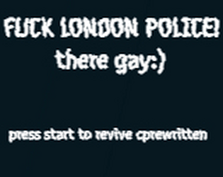 Fuck The London Police!