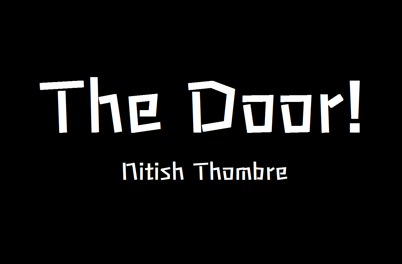 The Door!