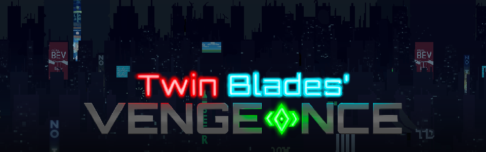 Twin Blades' Vengeance