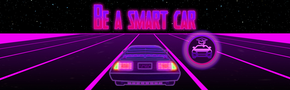 Be a smart car