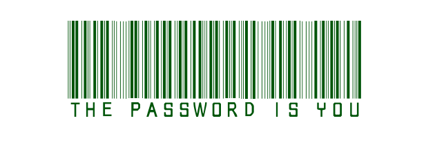 The Password is You