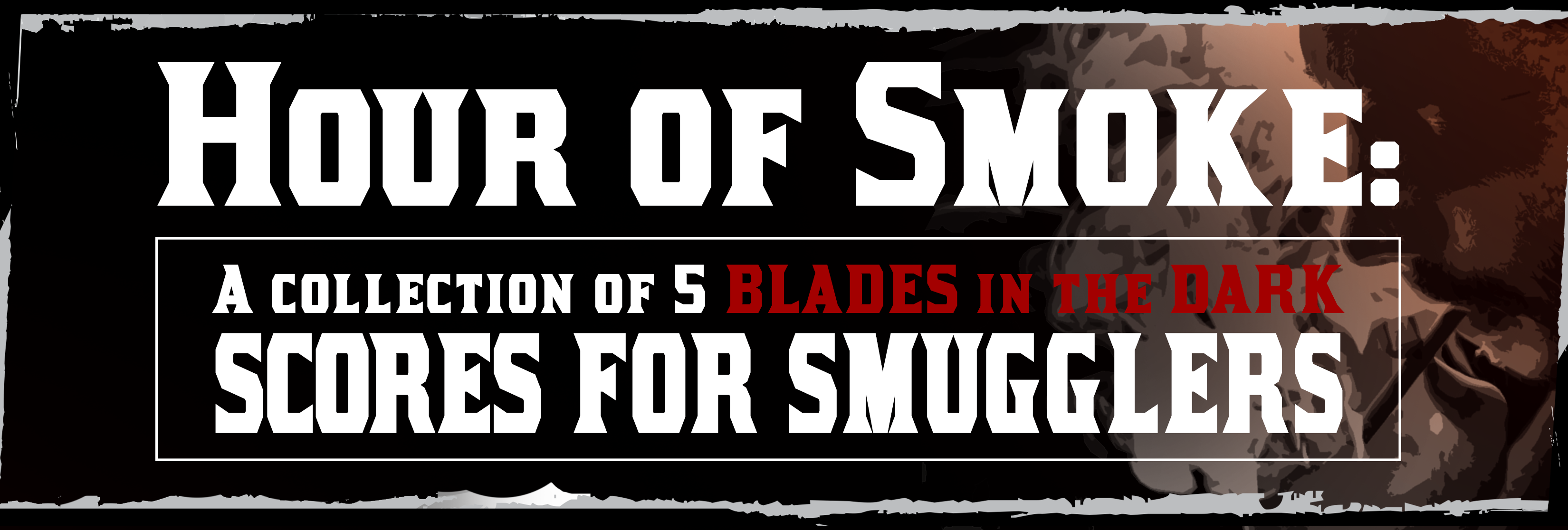 Unofficial Blades in the Dark Smuggler Score Pack