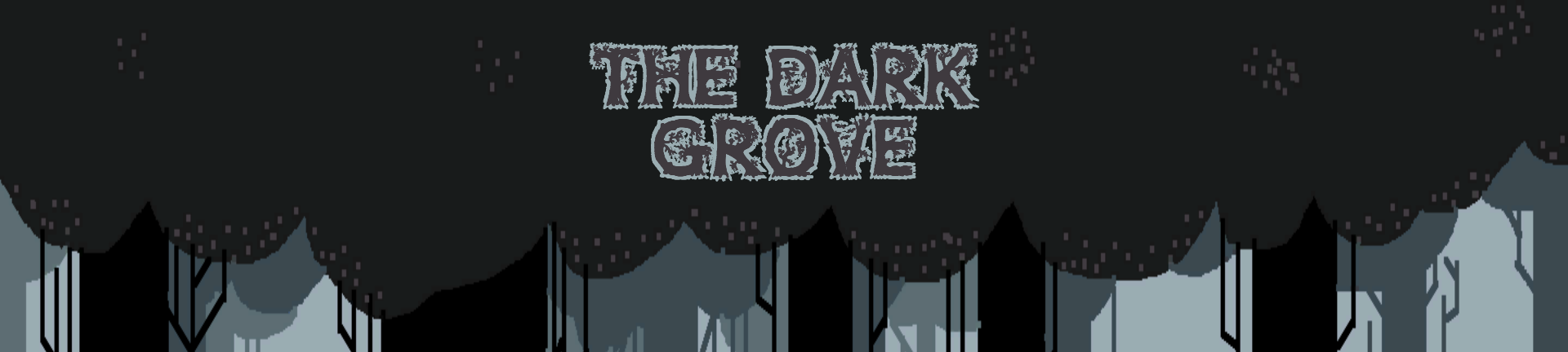 The Dark Grove