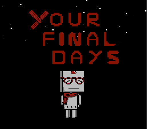 Your Final Days By Vintopixel Your Final Days By Vintopixel