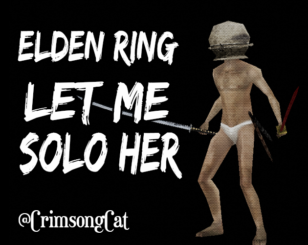 Let Me Solo Her PS1 PSX  ELDEN RING by CrimsongCat