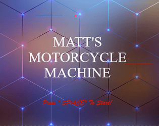 MATT'S MOTORCYCLE MACHINE