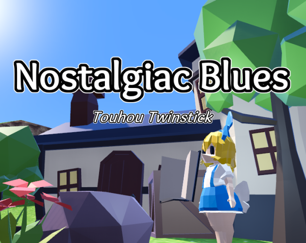 Cover image for Nostalgiac Blues - Touhou Twinstick