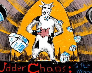 Udder Chaos: To the Moon