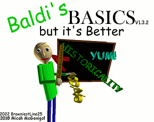 Baldi's Basics 1.3.2 but it's Better