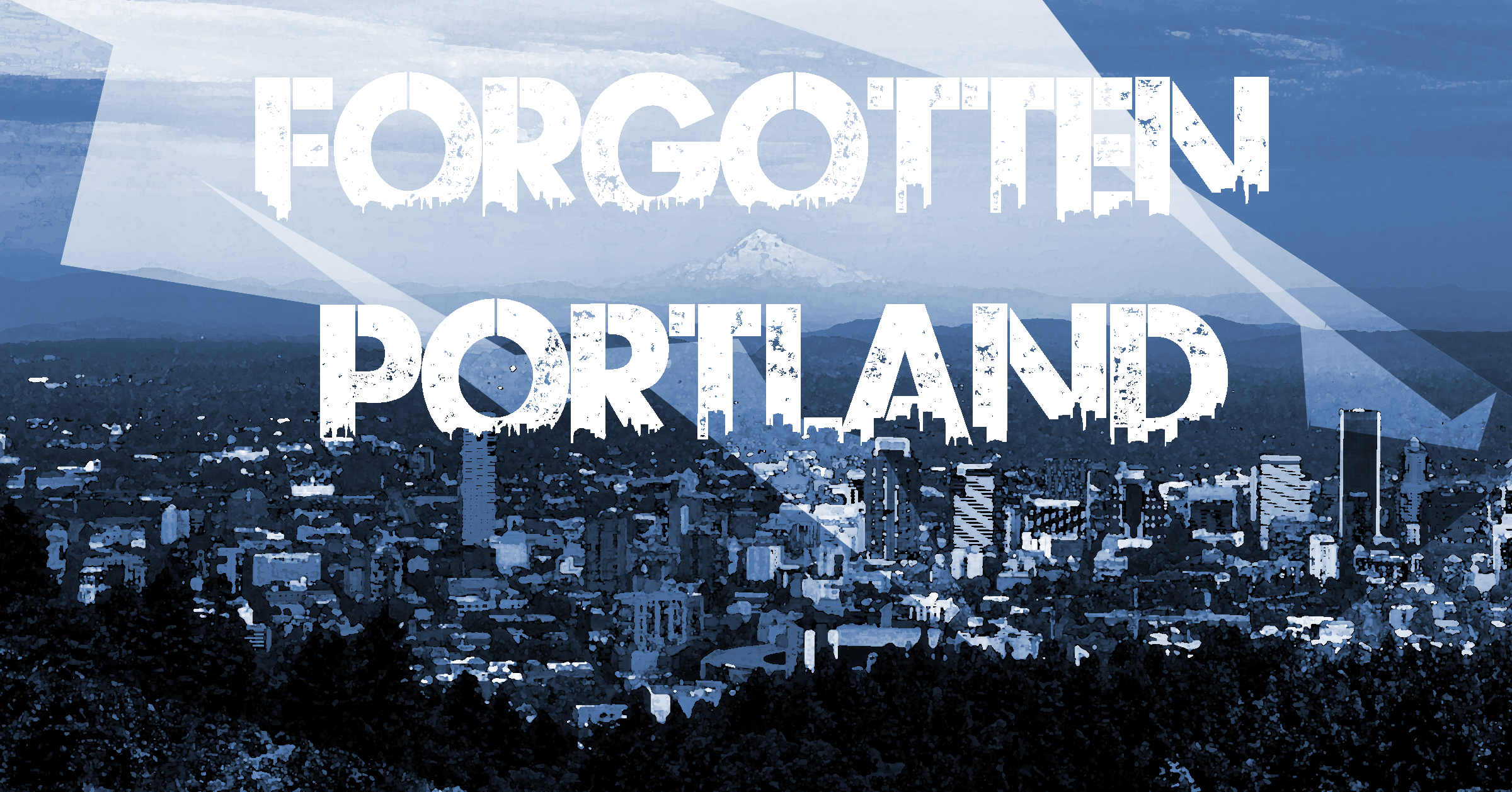 Forgotten Portland