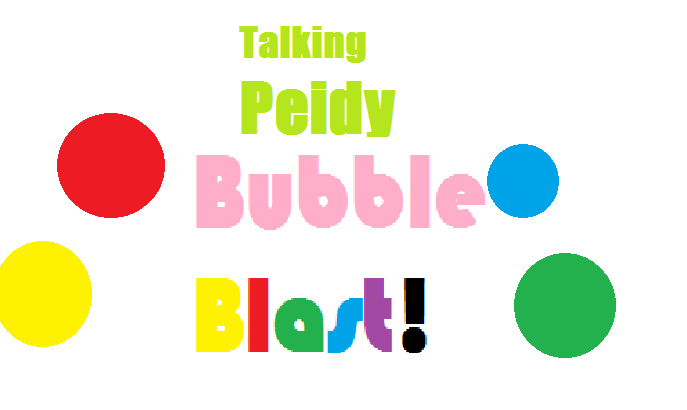 Talking Peidy: Bubble blast