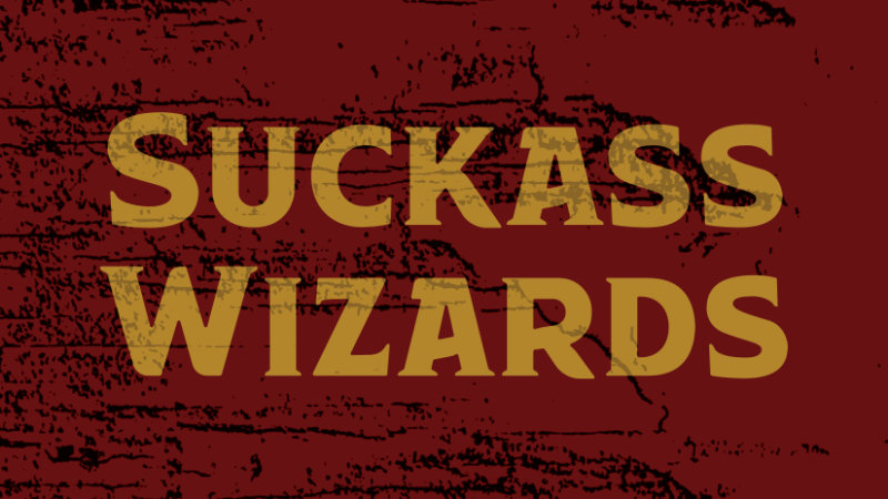Cover image for Suckass Wizards