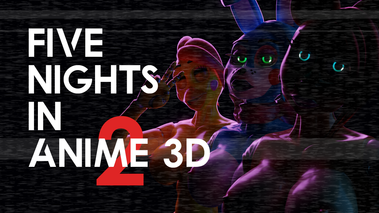 Five Nights in Anime 3D Android Free Download - FNAF Fan Games