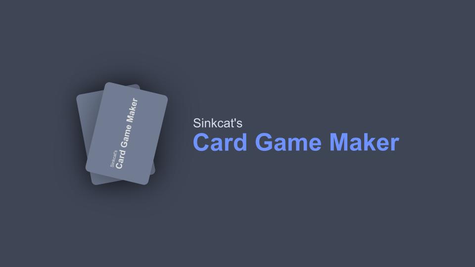 Sinkcat's Card Game Maker