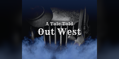 Cover image for A Tale Told Out West