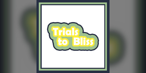 Cover image for Trials to Bliss