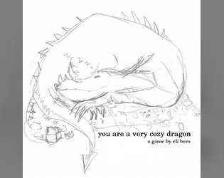 you are a very cozy dragon  