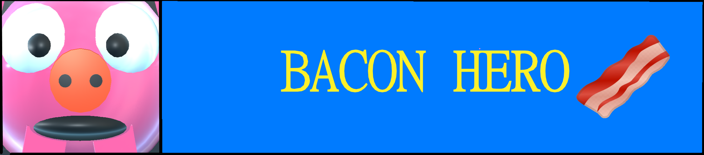 Bacon Hero