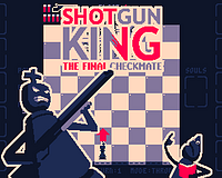 🥞 PUNKCAKE Délicieux on X: Imagine you make Shotgun King, a game that's  Chess but you replace your army with a shotgun. You add mod support. And  then someone makes a mod