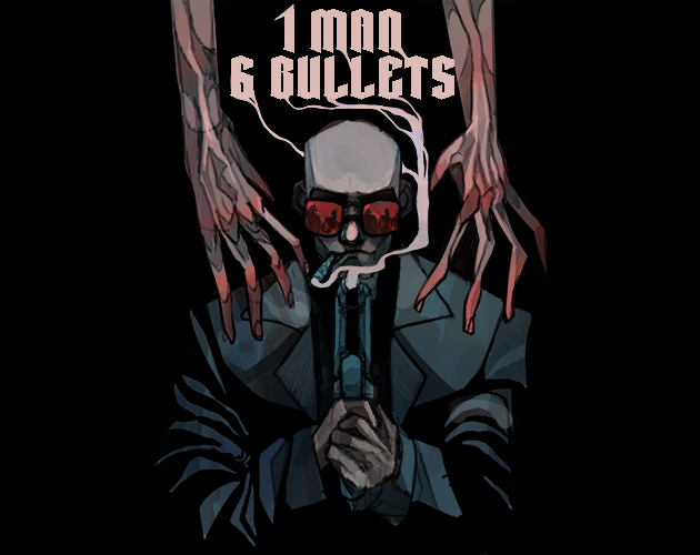 Cover image for 1 Man 6 Bullets