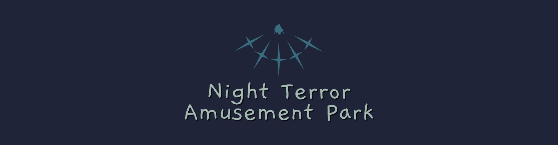 Night Terror Amusement Park (NTAP)