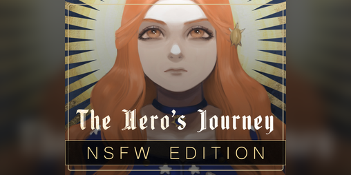 Cover image for The Hero's Journey (NSFW edition)