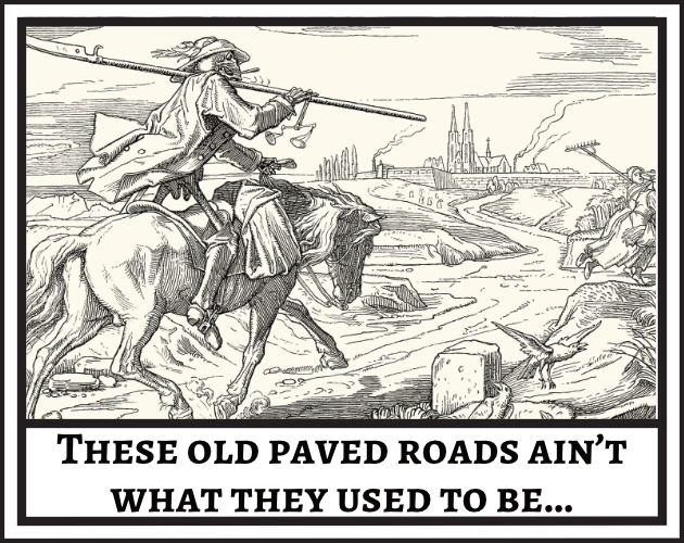 Cover image for These old paved roads ain't what they used to be...