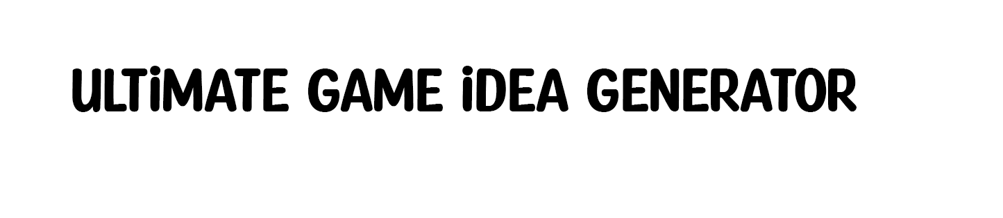 Ultimate Game Idea Generator by eslam980