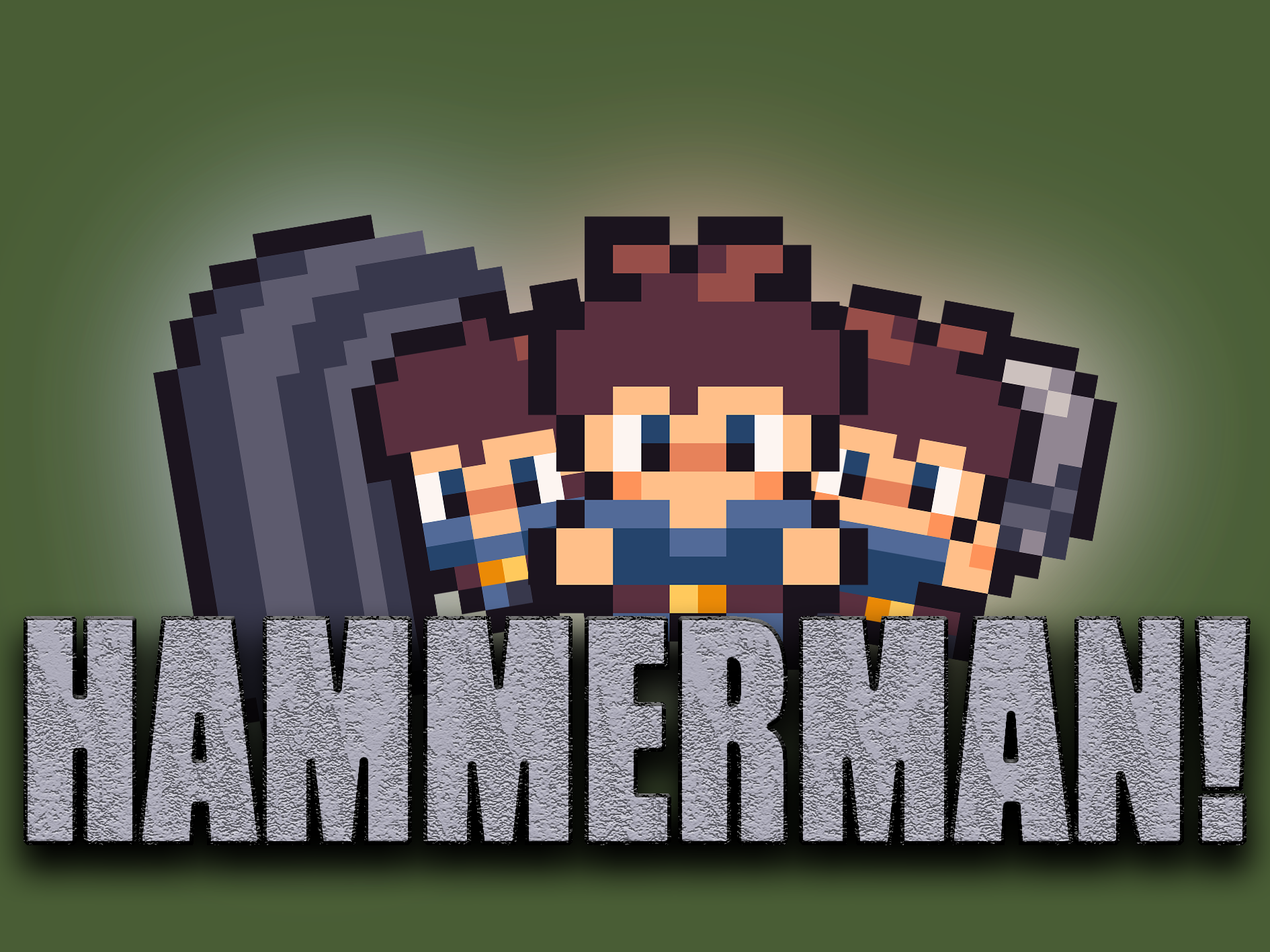Hammerman!
