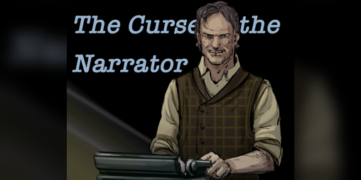Cover image for The Curse of the Narrator