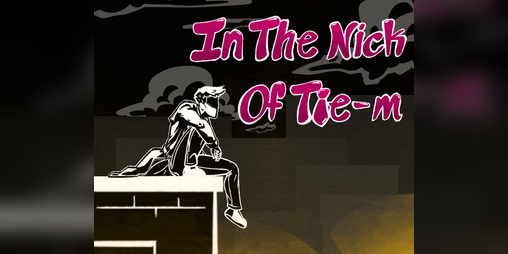 Cover image for In The Nick of Tie-m