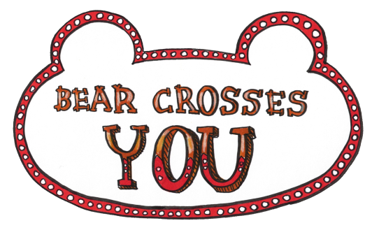 Bear Crosses YOU