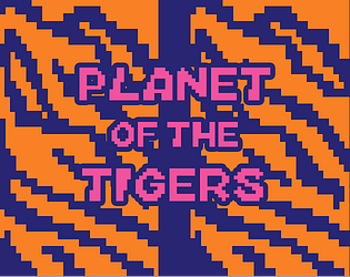 Planet of the Tigers