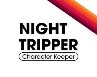 Night Tripper Character Keeper   - An index card-sized Character Keeper for the Night Tripper Interstellar Adventure TTRPG. 