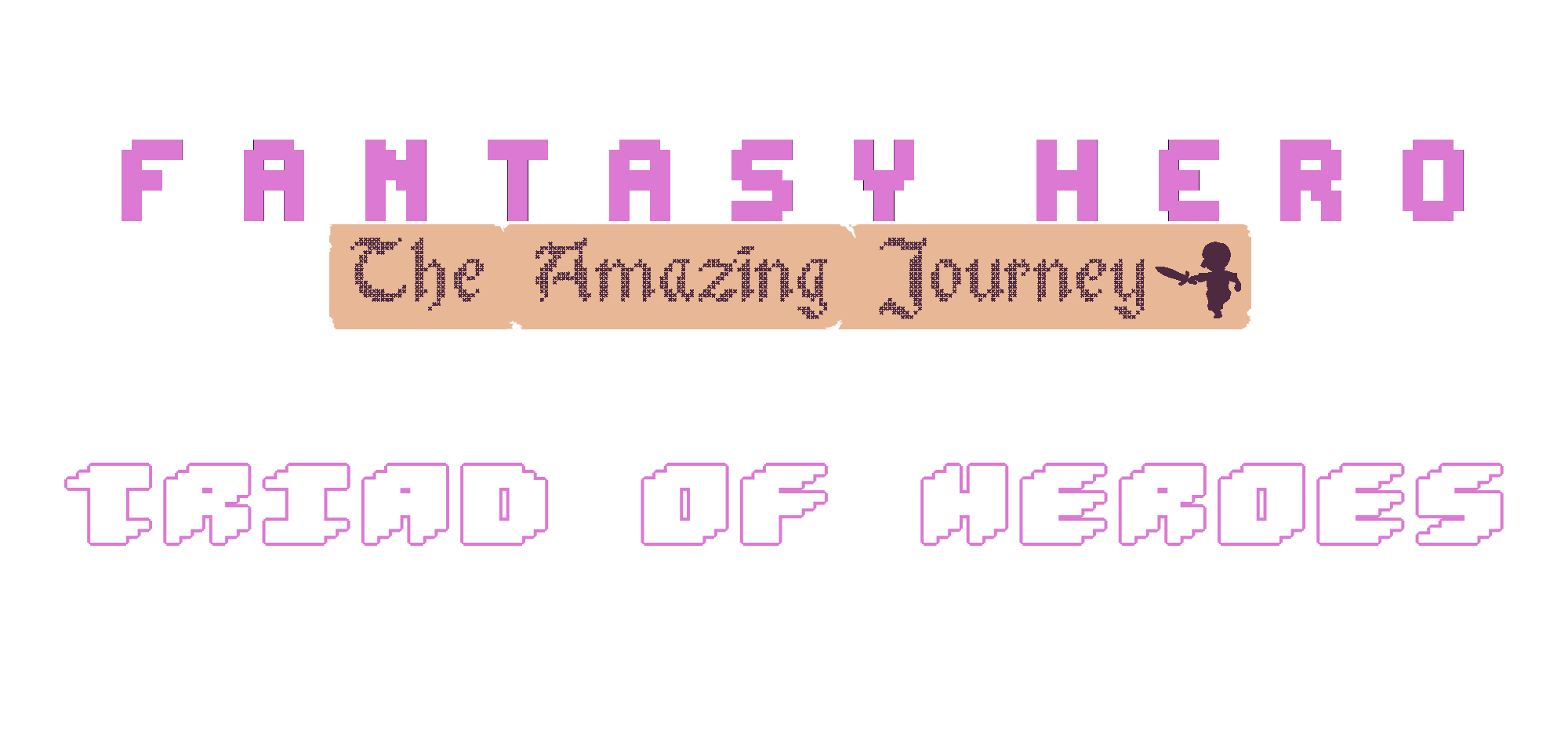 Fantasy Hero (TAJ) - Triad of Heroes