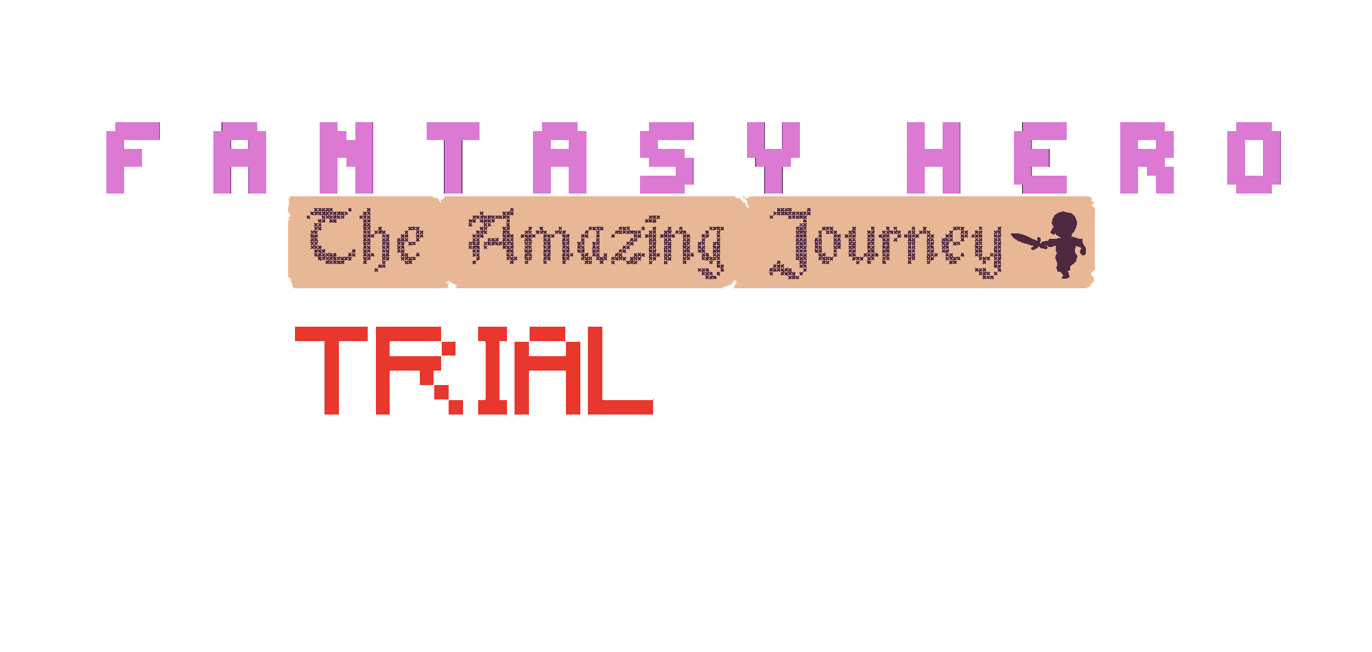 (Trial) - Fantasy Hero - The Amazing Journey - v1.1